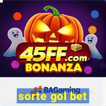 sorte gol bet